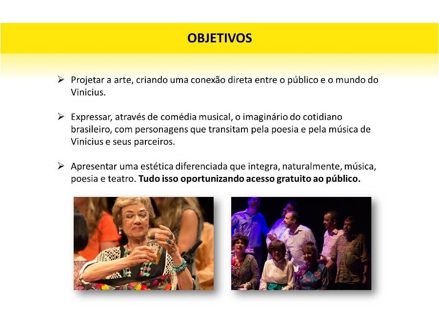 As Tias do Vinicius - Comédia Musical - Lei Rouanet
