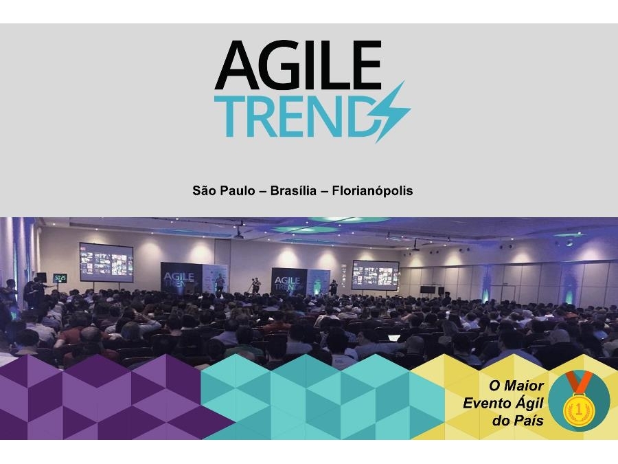 Agile Trends - SP / DF / SC